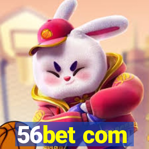 56bet com